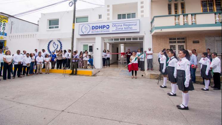 Inaugura DDHPO oficina regional “Zona Istmo” en Ciudad Ixtepec