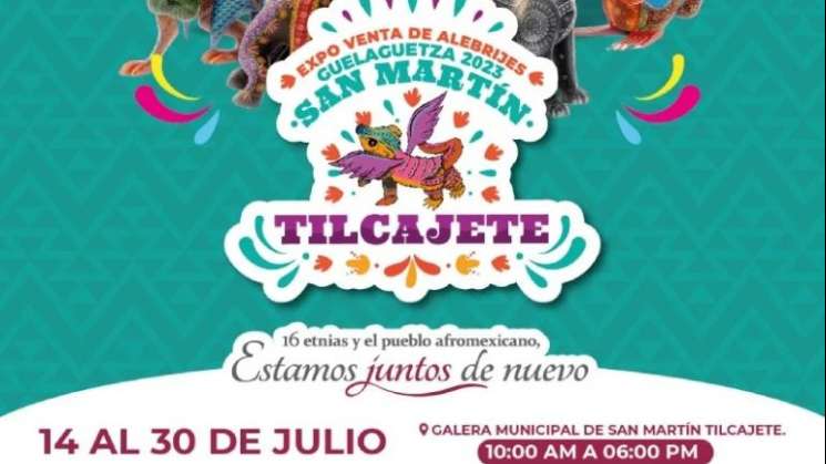 Invita Tilcajete a la Expo Venta de Alebrijes Guelaguetza 2023