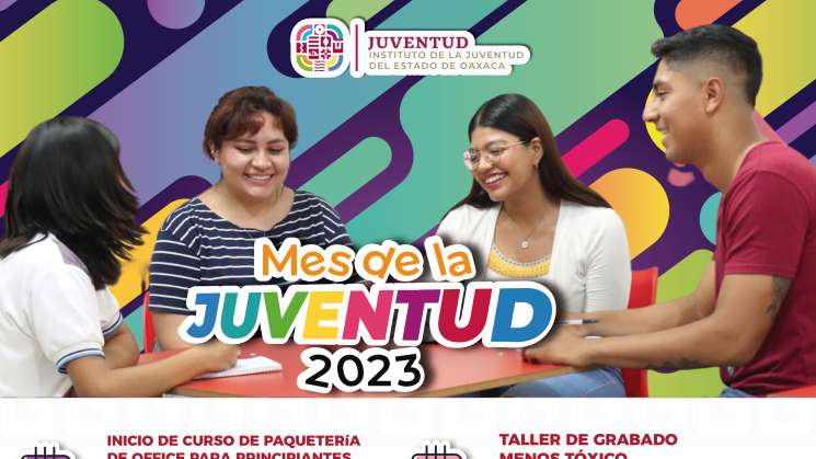 Inicia Injeo actividades en el Mes de la Juventud   