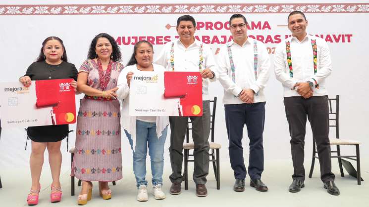 Presenta Salomón Jara programa Mujer Trabajadora Infonavit 