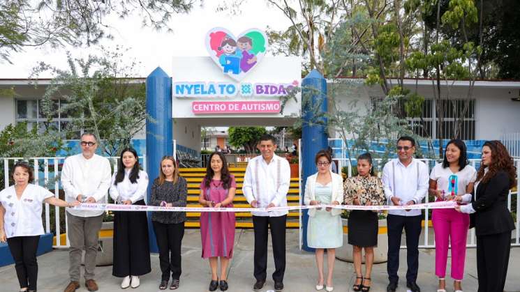 DIF Oaxaca inaugura Centro de Autismo Nyela To Bidao