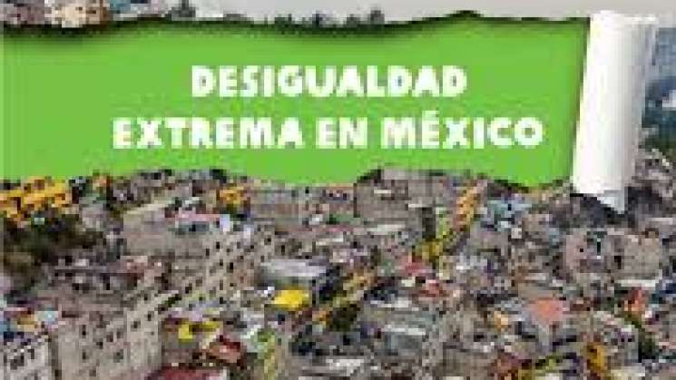 Oxfam México: fortunas en el país se amasaron con bienes públicos