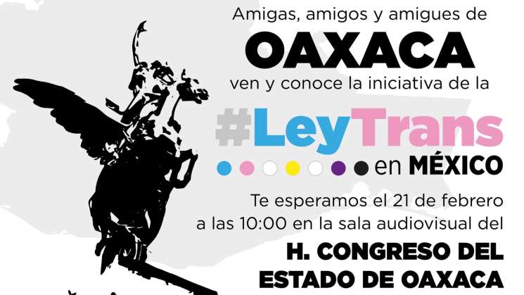 Invitan al foro “Ley Trans en México” en Congreso de Oaxaca 