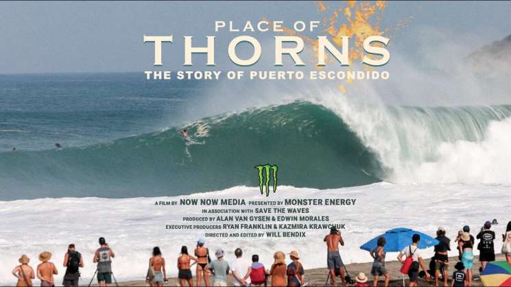 Lanzan documental “Place of Thorns” sobre Puerto Escondido