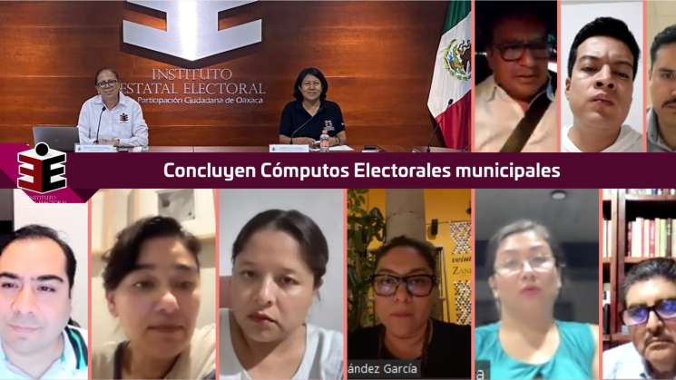 Concluyen Cómputos Electorales municipales en Oaxaca 