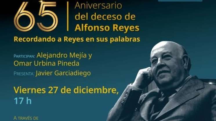 Rememoran legado literatura y humanista de Alfonso Reyes 